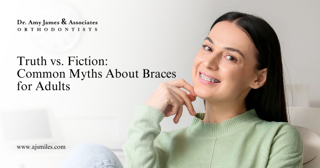 Dental Braces for Adults Myths vs. Facts Explained